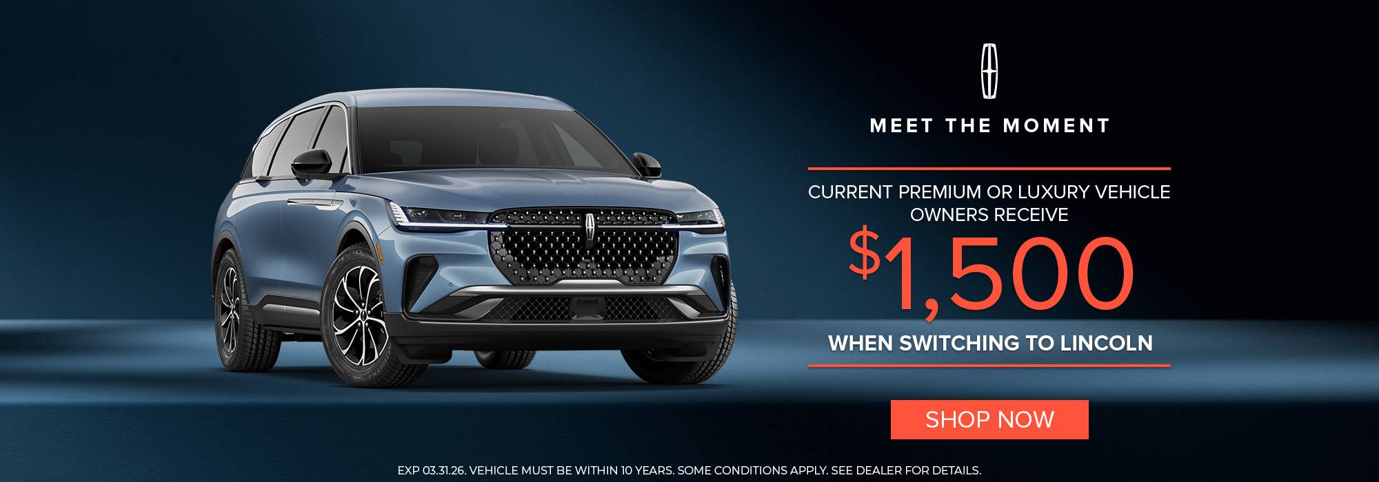 Luxury blue SUV with promo text offering $1,500 incentive for switching to Lincoln. "Shop Now" button included.