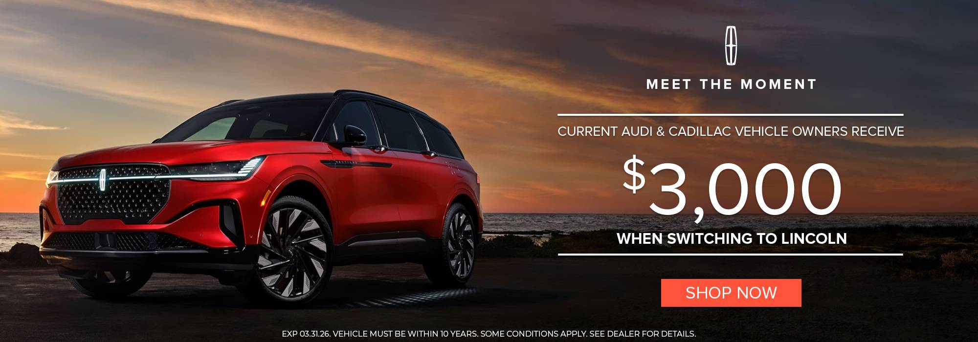 Red Lincoln SUV at sunset with offer details: $3,000 incentive for Audi and Cadillac owners switching to Lincoln.
